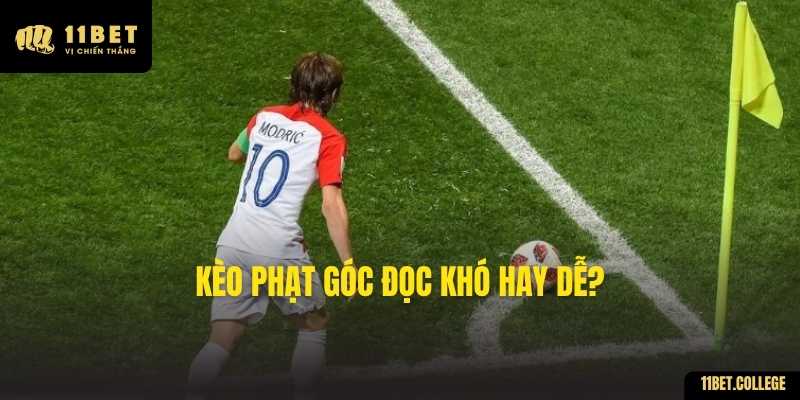 Kèo phạt góc đọc khó hay dễ?