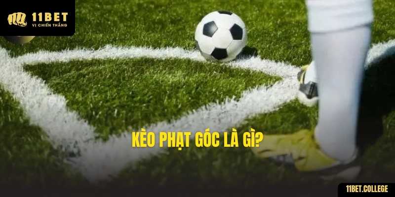 Kèo phạt góc là gì?