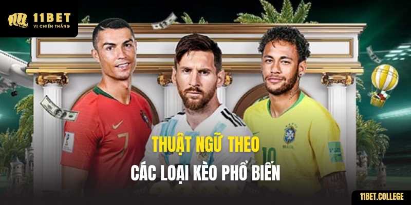 Thuật ngữ theo các loại kèo phổ biến