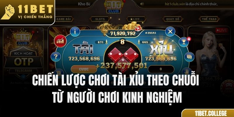 Chiến lược chơi tài xỉu theo chuỗi từ người chơi kinh nghiệm