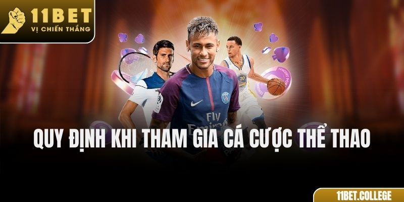Quy định khi tham gia cá cược thể thao